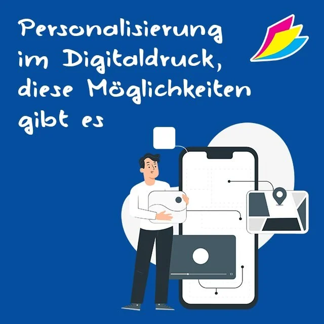 Personalisierung im Digitaldruck – diese Möglichkeiten gibt es