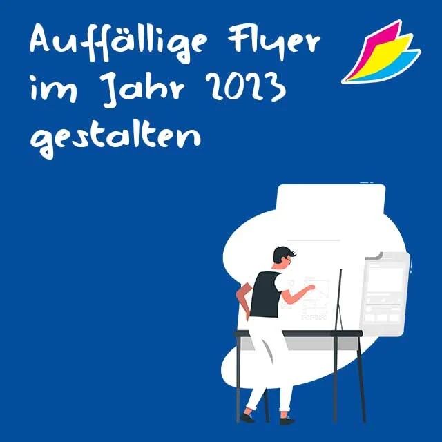 Auffällige Flyer im Jahr 2023 gestalten