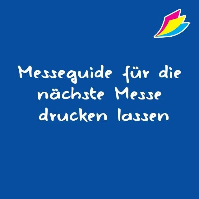 Messeguide für die nächste Messe drucken lassen