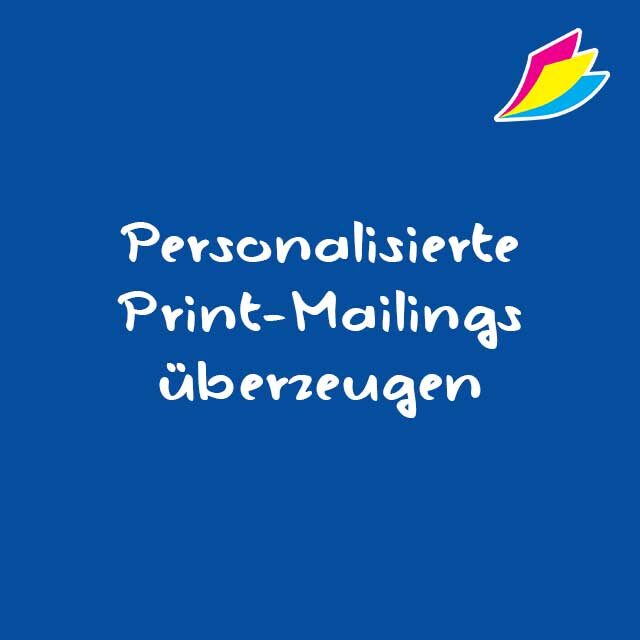 Personalisierte Mailings überzeugen