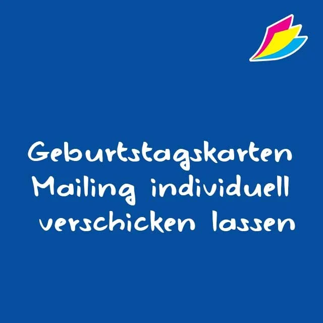 Geburtstagskarten Mailing individuell verschicken lassen