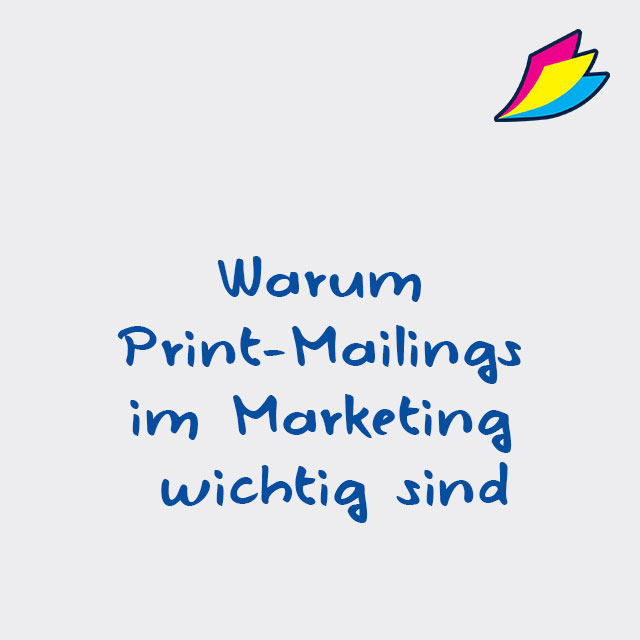 Warum Print-Mailings im Marketing wichtig sind