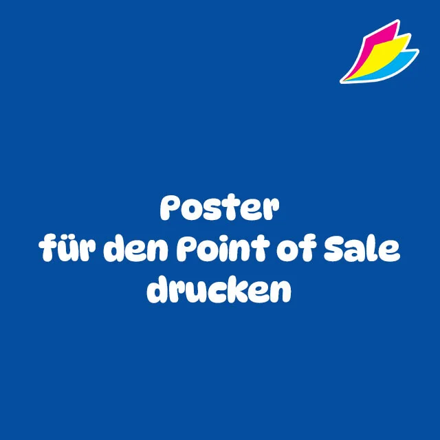 Posterdruck für den Point fo Sale - der Leitfaden