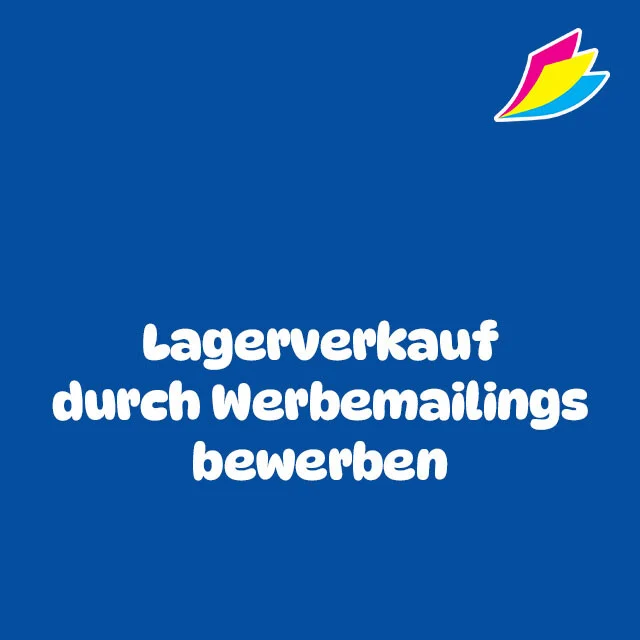 Lagerverkauf durch regionale Print-Mailings effektiv bewerben