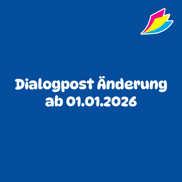 Dialogpost Änderung ab 01.01.2026