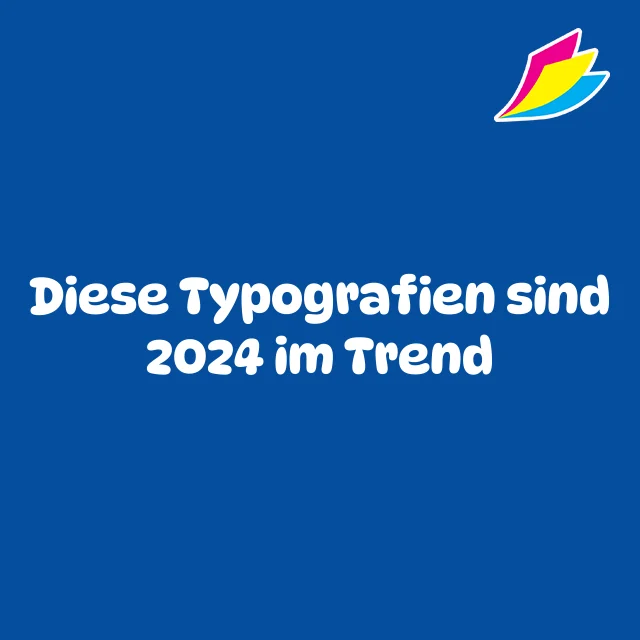 Diese Typografien sind 2024 im Trend