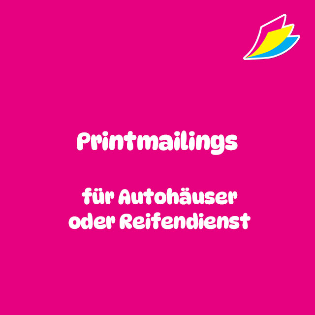 Printmailings für Autohäuser oder Reifendienst